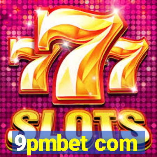 9pmbet com